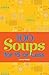 100 Soups for $5 or Less