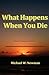 What Happens When You Die