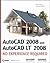 AutoCAD 2008 and AutoCAD LT...