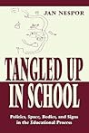 Tangled Up in School (Sociocultural, Political, and Historical Studies in Education) Tangled Up in School (Sociocultural, Political, and Historical Studies in Education)