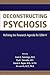 Deconstructing Psychosis: R...