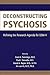 Deconstructing Psychosis by Carol A. Tamminga