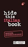 Hide This Italian...