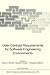 User-Centred Requirements for Software Engineering Environments (NATO ASI Subseries F:, 123)