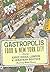 Gastropolis: Food and New Y...