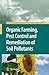 Organic Farming, Pest Control and Remediation of Soil Pollutants by Eric Lichtfouse