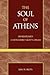 The Soul of Athens: Shakespeare's 'A Midsummer Night's Dream'