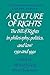 A Culture of Rights: The Bill of Rights in Philosophy, Politics and Law 1791 and 1991 (Woodrow Wilson Center Press)