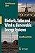 Biofuels, Solar and Wind as Renewable Energy Systems by David Pimentel