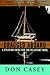Dragged Aboard: A Cruising ...