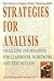 Strategies for Analysis: Applying Information for Classroom, Homework, and Test Success (The Library of Higher Order Thinking Skills)