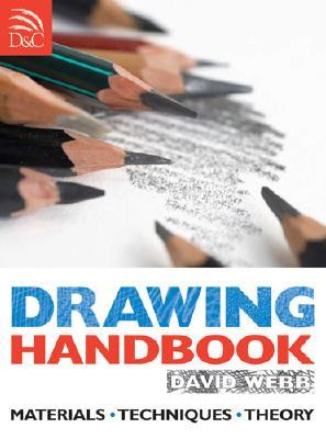 Drawing Handbook: Materials, Techniques, Theory (Paperback)