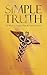 Simple Truth by Ralph A. Morgan