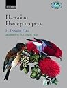 The Hawaiian Honeycreepers: Drepanidinae (Bird Families of the World)