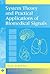 System Theory and Practical Applications of Biomedical Signals