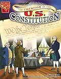 The Creation of the U.S. Constitution