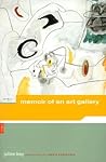 Julien Levy: Memoir of an Art Gallery