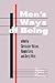 Men's Ways Of Being (New Directions in Theory and Psychology)