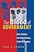 The Blood of Government by Paul A. Kramer The Blood of Government by Paul A. Kramer