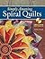 Simply Amazing Spiral Quilts