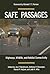 Safe Passages: Highways, Wi...