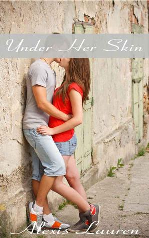Under Her Skin (Kindle Edition)