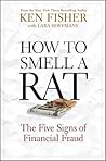 How to Smell a Rat: The Five Signs of Financial Fraud