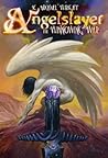 Angelslayer: The Winnowing War