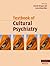Textbook of Cultural Psychiatry