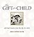 The Gift of a Child: Spirit...