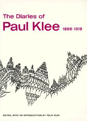 The Diaries of Paul Klee, 1898-1918 (Paperback)