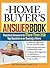 The Home Buyer's Answer Boo...