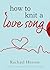 How to Knit a Love Song (Cy...