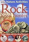 Rock & Fossil Hunter (DK Nature Activities)