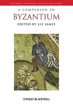 A Companion to Byzantium (Hardcover)