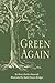 Green Again