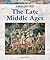 The Late Middle Ages by James Barter