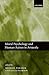 Moral Psychology and Human Action in Aristotle by Michael Pakaluk