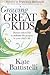 Growing Great Kids by Kate Battistelli