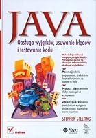 Java: Obsługa wyjątków, usuwanie błędów i testowanie kodu