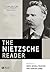 The Nietzsche Reader (Wiley Blackwell Readers)