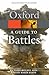 A Guide to Battles: Decisive Conflicts in History (Oxford Quick Reference)