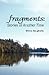 Fragments: Stories of Another Time