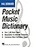 The Hal Leonard Pocket Music Dictionary Essential Reference Guide for Musicians | Over 2,000 Music Terms, Composer Biographies, and Theory Charts | Compact and Comprehensive Music Book