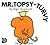Mr. Topsy-Turvy
