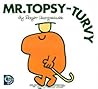 Mr. Topsy-Turvy by Roger Hargreaves