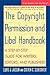 The Copyright Permission & Libel Handbook by Lloyd J. Jassin