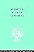 Middle Class Families: Social and Geographical Mobility