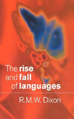 The Rise and Fall of Languages (Volume 0)