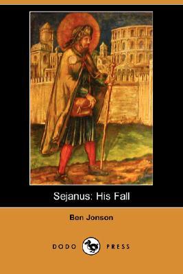 Sejanus: His Fall
